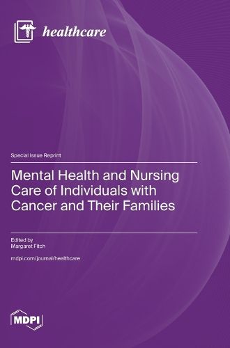 Cover image for Mental Health and Nursing Care of Individuals with Cancer and Their Families