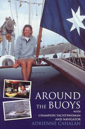 Around the Buoys: With Champion Yachtswoman and Navigator Adrienne Cahalan