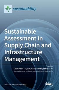 Cover image for Sustainable Assessment in Supply Chain and Infrastructure Management