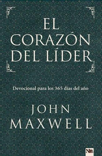 El Corazon del Lider: Devocional Para Los 365 Dias del Ano