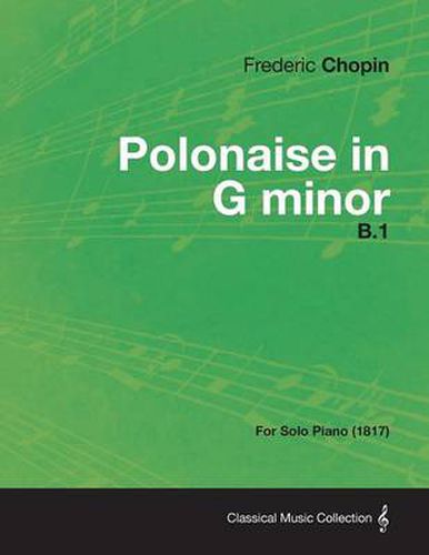 Cover image for Polonaise in G Minor B.1 - For Solo Piano (1817)