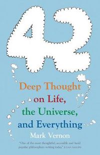 Cover image for 42: Deep Thought on Life, the Universe, and Everything