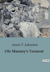 Cover image for Ole Mammy's Torment