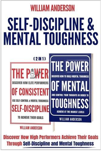 Cover image for Self-Discipline & Mental Toughness (2 in 1)