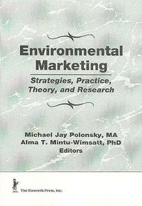 Cover image for Environmental Marketing: Strategies, Practice, Theory, and Research