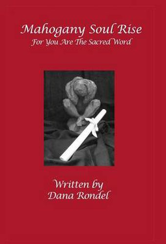 Cover image for Mahogany Soul Rise: For You Are The Sacred Word