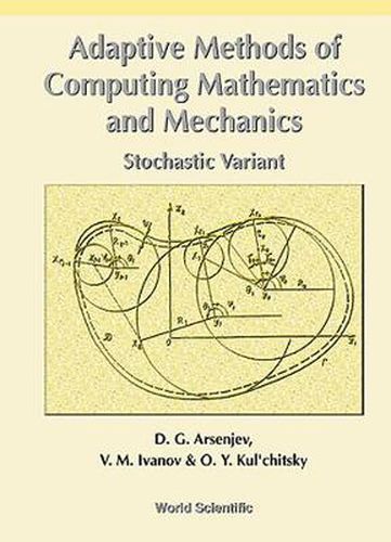 Cover image for Adaptive Methods Of Computing Mathematics And Mechanics: Stochastic Variant