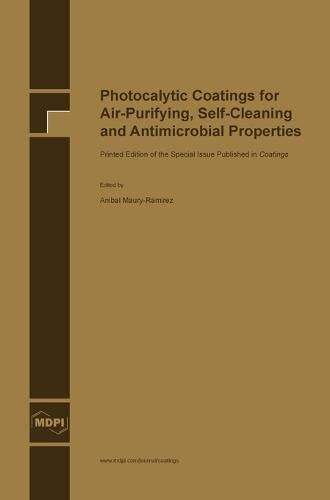 Cover image for Photocalytic Coatings for Air-Purifying, Self-Cleaning and Antimicrobial Properties