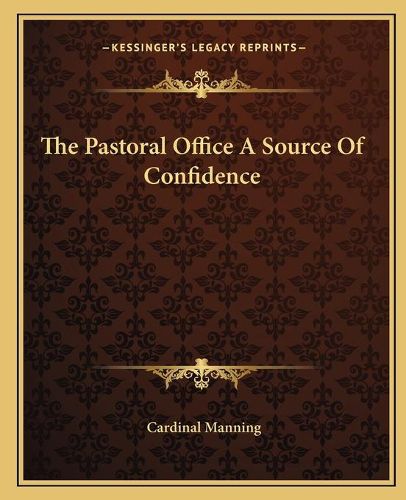 Cover image for The Pastoral Office a Source of Confidence