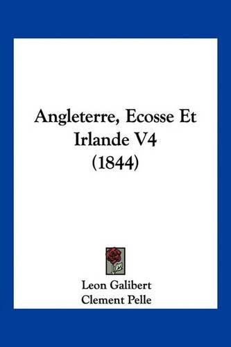 Angleterre, Ecosse Et Irlande V4 (1844)