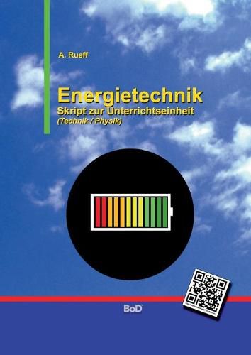 Cover image for Energietechnik: Skript zur Unterrichtseinheit