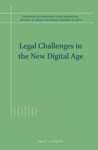 Legal Challenges in the New Digital Age