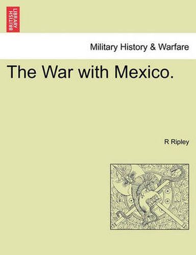 Cover image for The War with Mexico.