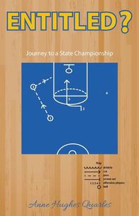 Cover image for Entitled ?, Journey to a State Championship