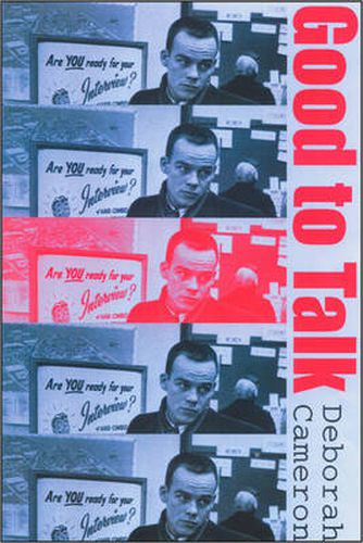Cover image for Good to Talk?: Living and Working in a Communication Culture