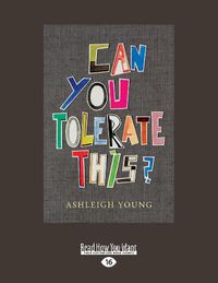 Cover image for Can You Tolerate This?: Personal Essays