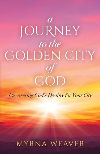 Cover image for A Journey to the Golden City of God