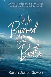 Cover image for We Burned Our Boats