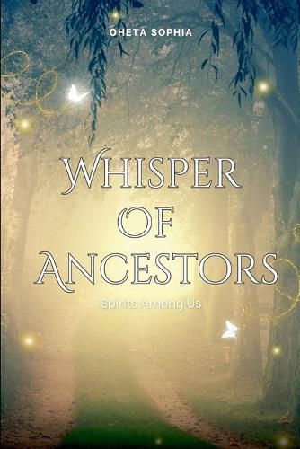 Whispers of the Ancestors