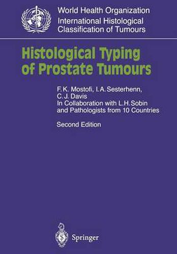 Histological Typing of Prostate Tumours