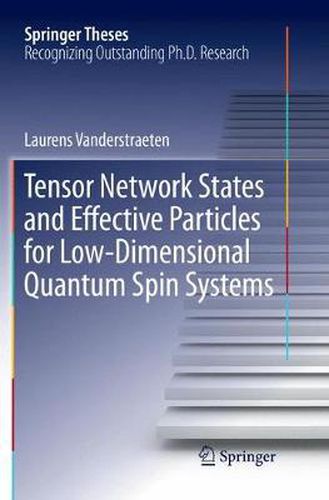 Cover image for Tensor Network States and Effective Particles for Low-Dimensional Quantum Spin Systems