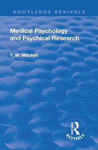 Cover image for Revival: Medical Psychology and Psychical Research (1922)