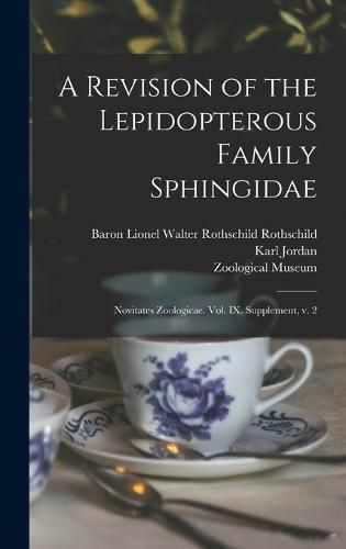 A Revision of the Lepidopterous Family Sphingidae