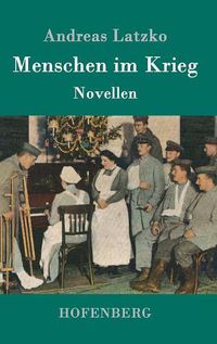 Cover image for Menschen im Krieg: Novellen