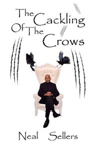 Cover image for The Cackling of the Crows