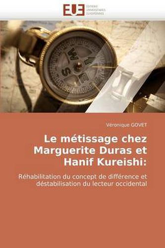 Cover image for Le Mtissage Chez Marguerite Duras Et Hanif Kureishi