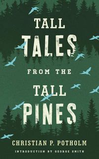 Cover image for Tall Tales from the Tall Pines