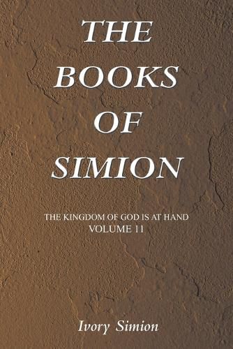 Cover image for The Kingdom of God Is at Hand: The Books of Simion