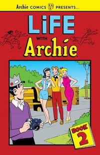 Cover image for Life With Archie Vol. 2