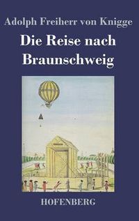 Cover image for Die Reise nach Braunschweig