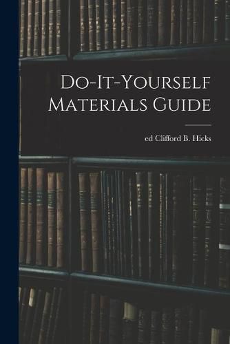 Do-it-yourself Materials Guide