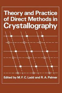 Cover image for Theory and Practice of Direct Methods in Crystallography