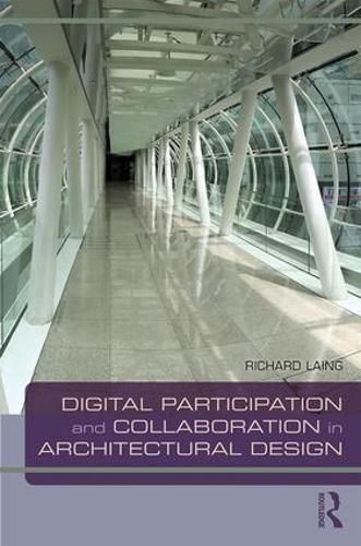 Cover image for Digital Participation and Collaboration in Architectural Design