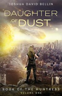 Cover image for Daughter of Dust