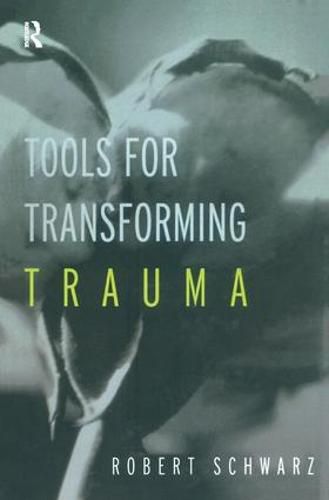 Cover image for Tools for Transforming Trauma