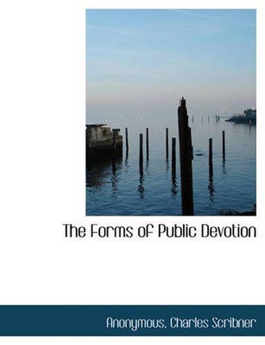 Cover image for The Forms of Public Devotion