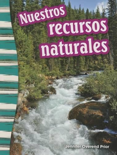 Nuestros recursos naturales (Our Natural Resources) (Spanish Version)