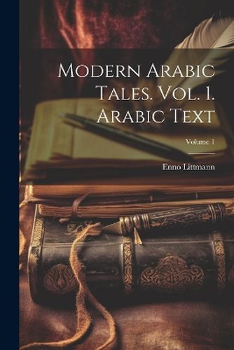 Cover image for Modern Arabic Tales. Vol. 1. Arabic Text; Volume 1