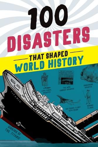 Cover image for 100 Disasters That Shaped World History