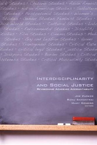 Cover image for Interdisciplinarity and Social Justice: Revisioning Academic Accountability