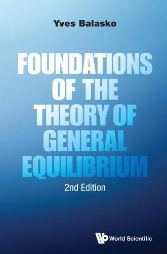 Cover image for Foundations Of The Theory Of General Equilibrium