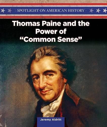 Cover image for Thomas Paine and the Power of Common Sense