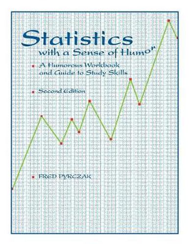 Cover image for Statistics with a Sense of Humor: A Humorous Workbook & Guide to Study Skills