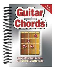 Cover image for Guitar Chords: Easy-to-Use, Easy-to-Carry, One Chord on Every Page