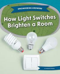 Cover image for How Light Switches Brighten a Room