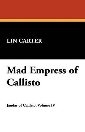 Cover image for Mad Empress of Callisto